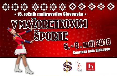 Plagát Majstrovstvá Slovenska v mažoretkovom športe Plagát Majstrovstvá Slovenska v mažoretkovom športe
